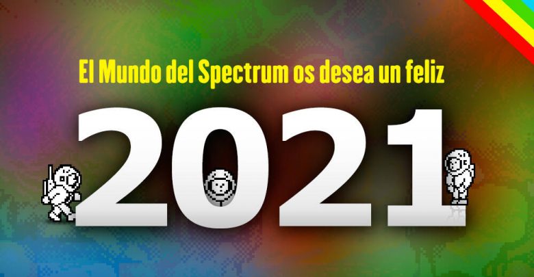 El Mundo del Spectrum os desea un feliz 2021