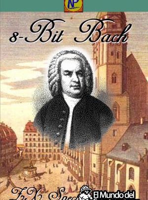 8-Bit Bach ¡ya disponible!