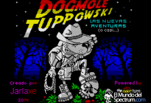 ¡Novedad! Dogmole Tuppowski - Las Nuevas Aventuras (o casi...) (Jarlaxe)